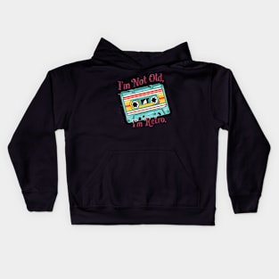 I'm not old I'm retro 2024 Kids Hoodie